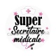 super secrétaire médicale