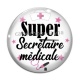 Cabochon Verre - super secrétaire médicale