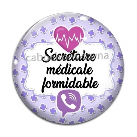Cabochon Verre - secrétaire médicale formidable