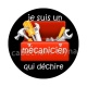 je suis un mécanicien qui déchire