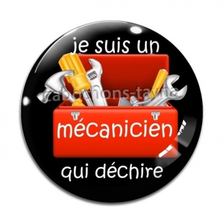 Cabochon Verre - je suis un mécanicien qui déchire