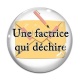 Cabochon Verre - une factrice qui déchire
