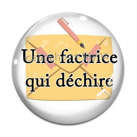 Cabochon Verre - une factrice qui déchire