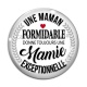 Cabochon Verre - une maman formidable donne toujours une mamie