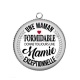 Pendentif Cabochon Argent - une maman formidable donne toujours une mamie
