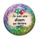 Cabochon Résine - je suis une atsem qui déchire