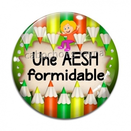 Cabochon Verre - une AESH formidable