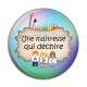 Cabochon Résine - une maîtresse qui déchire