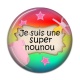 Cabochon Résine - je suis une super nounou
