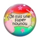 Cabochon Verre - je suis une super nounou