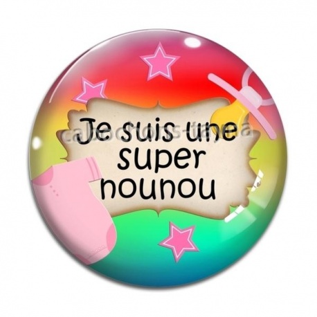 Cabochon Verre - je suis une super nounou