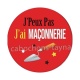 J'peux pas j'ai maçonnerie