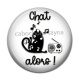 Cabochon Résine - chat alors