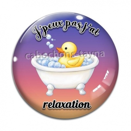 Cabochon Verre - j'peux pas j'ai relaxation