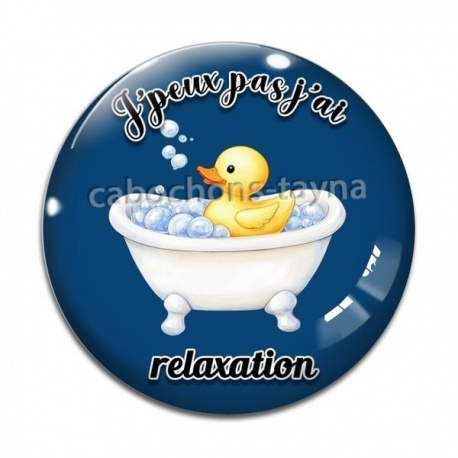 Cabochon Verre - j'peux pas j'ai relaxation