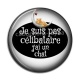 Cabochon Résine - je ne suis pas célibataire j'ai un chat