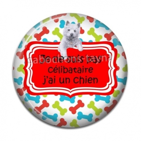 Cabochon Résine - je ne suis pas célibataire j'ai un chien