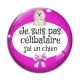 Cabochon Verre - je ne suis pas célibataire j'ai un chien