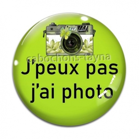 Cabochon Verre - j'peux pas j'ai photo