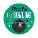 j'peux pas j'ai bowling