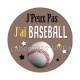 j'peux pas j'ai baseball