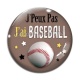 Cabochon Verre - j'peux pas j'ai baseball