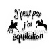 j'peux pas j'ai équitation