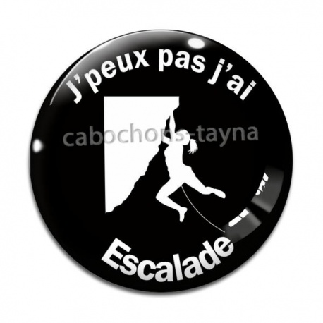 Cabochon Verre - j'peux pas j'ai escalade