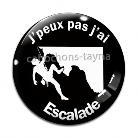 Cabochon Verre - j'peux pas j'ai escalade
