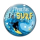 Cabochon Verre - j'peux pas j'ai surf
