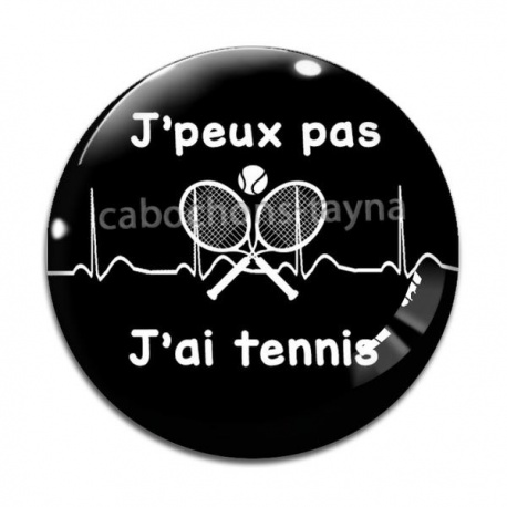 Cabochon Verre - j'peux pas j'ai tennis
