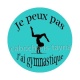 j'peux pas j'ai gymnastique