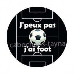 j'peux pas j'ai foot