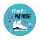 j'peux pas j'ai patinoire