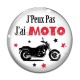 Cabochon Verre - j'peux pas j'ai moto