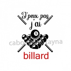 j'peux pas j'ai billard