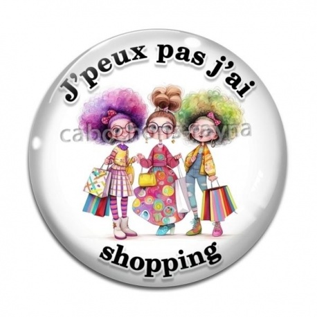 Cabochon Verre - j'peux pas j'ai shopping