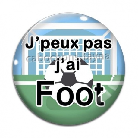Cabochon Verre - j'peux pas j'ai foot