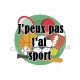 j'peux pas j'ai sport