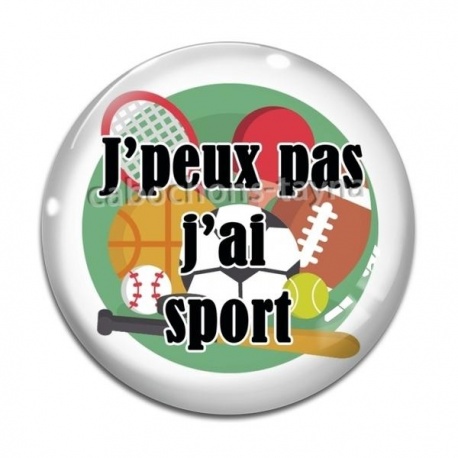 Cabochon Verre - j'peux pas j'ai sport