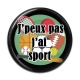 Cabochon Résine - j'peux pas j'ai sport