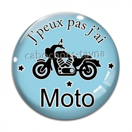 Cabochon Verre - j'peux pas j'ai moto