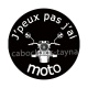 'peux pas j'ai moto
