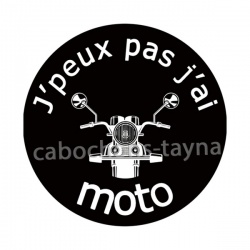 'peux pas j'ai moto