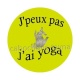 j'peux pas j'ai yoga