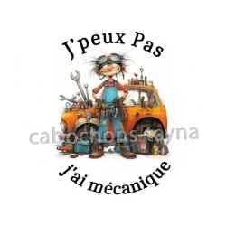 j'peux pas j'ai mécanique