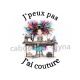j'peux pas j'ai couture
