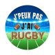  J'peux pas j'ai rugby