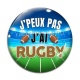 Cabochon Verre -  J'peux pas j'ai rugby