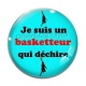 Cabochon Verre - je suis un basketteur qui déchire